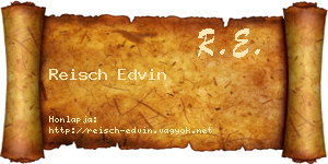 Reisch Edvin névjegykártya